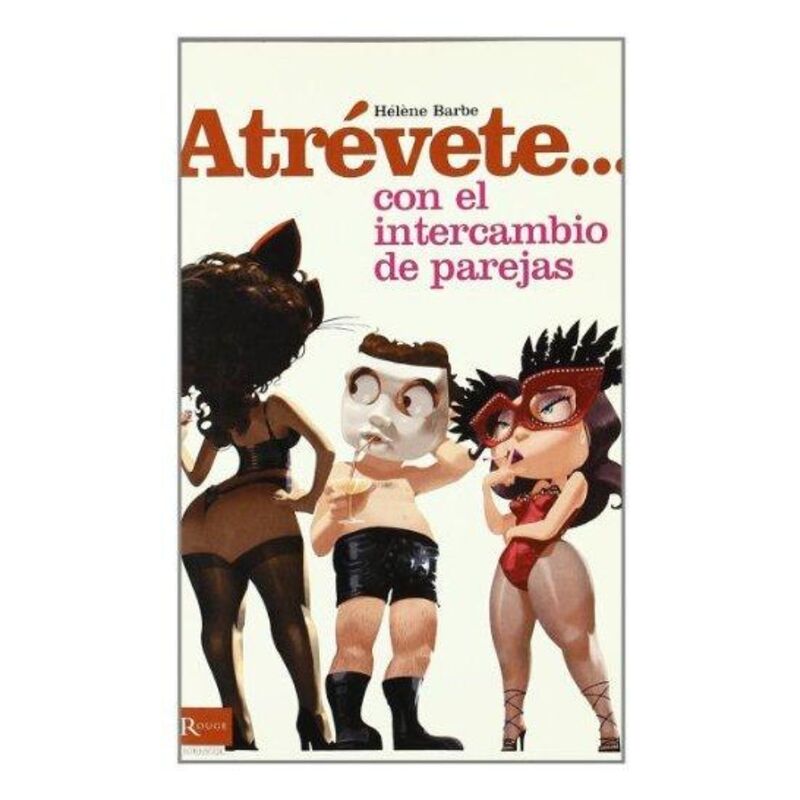 Diablo Picante, Atrévete... con intercambio de parejas